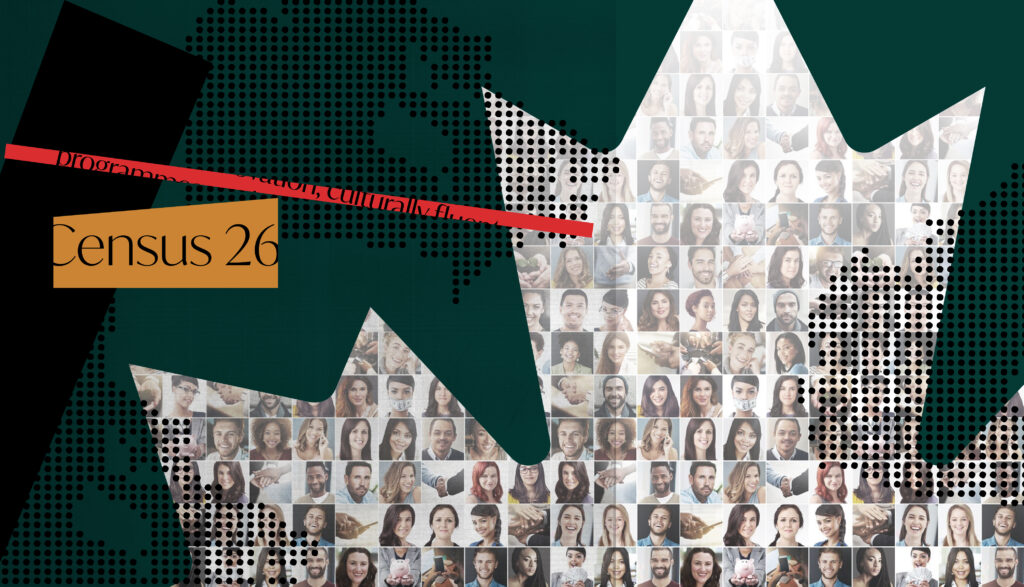 A dark teal graphic featuring a large white maple leaf filled with a grid of diverse people's portraits, titled "Census 26" on an orange background with a diagonal red accent line.